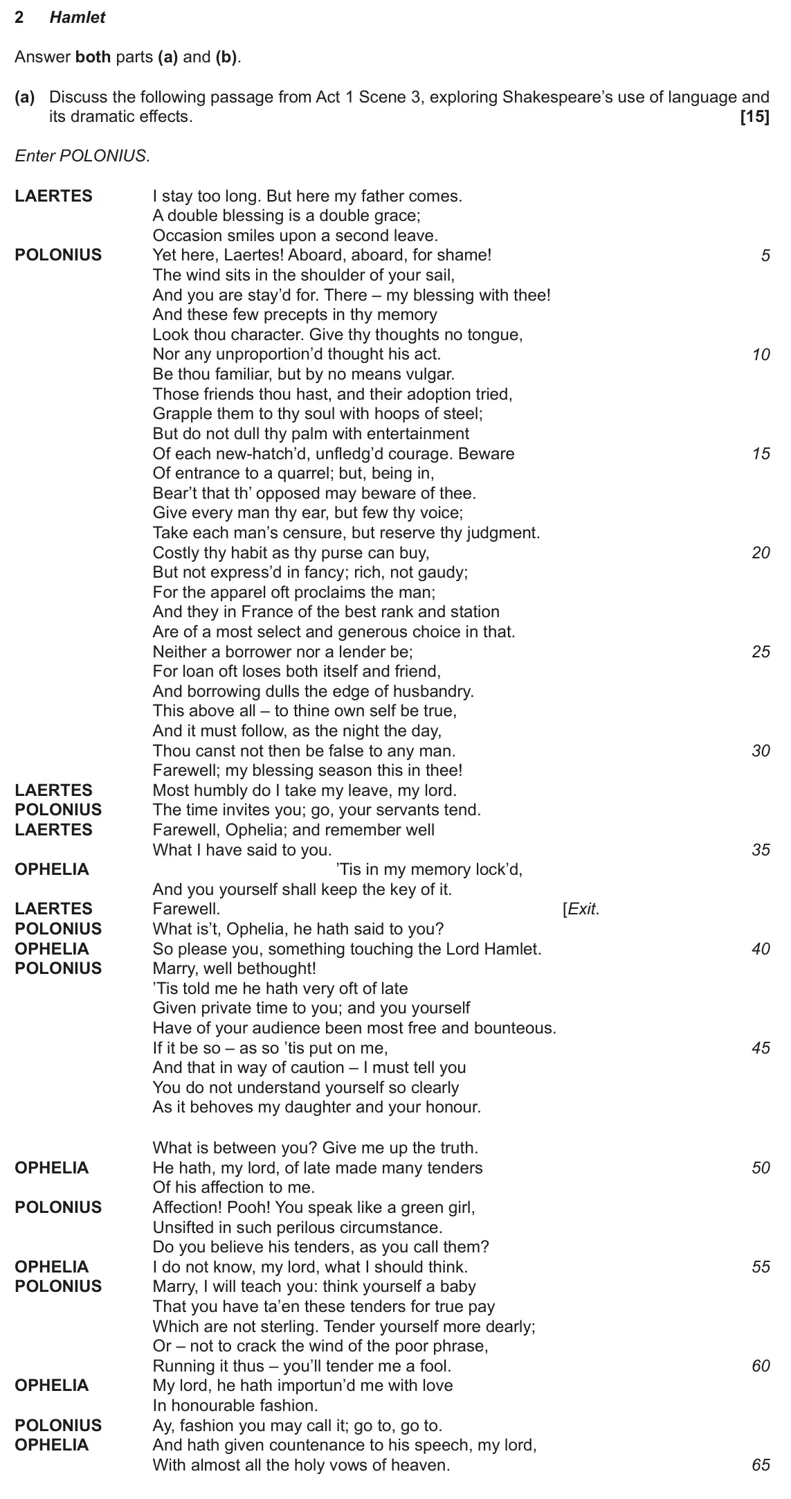 June 2022 Component 1, question 2(a): and (b). (a) Discuss the following passage from Act 1 Scene 3, exploring Shakespeare’s use of language and its dramatic effects.