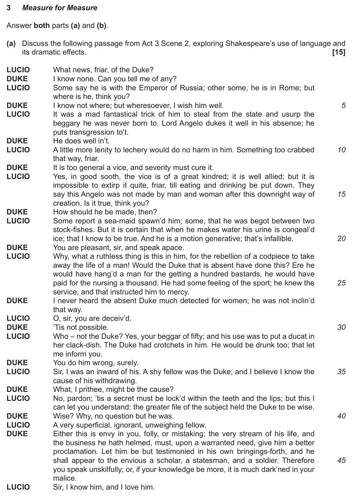 June 2022 Component 1, question 3(a): and (b). (a) Discuss the following passage from Act 3 Scene 2, exploring Shakespeare’s use of language and its dramatic effects.
