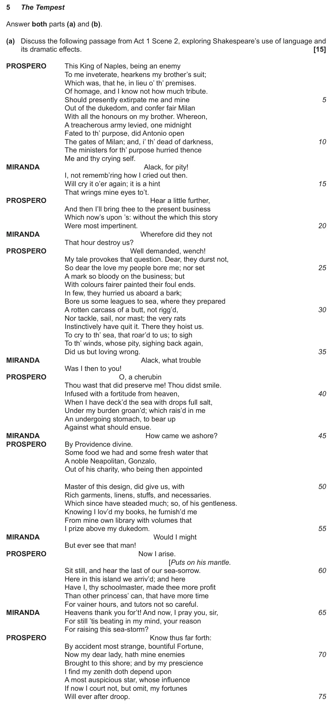 June 2022 Component 1, question 5(a): and (b). (a) Discuss the following passage from Act 1 Scene 2, exploring Shakespeare’s use of language and its dramatic effects.