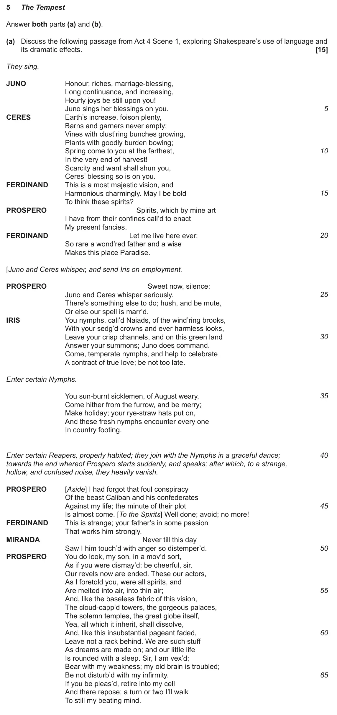 June 2023 Component 1, question 5(a): and (b). (a) Discuss the following passage from Act 4 Scene 1, exploring Shakespeare’s use of language and its dramatic effects.