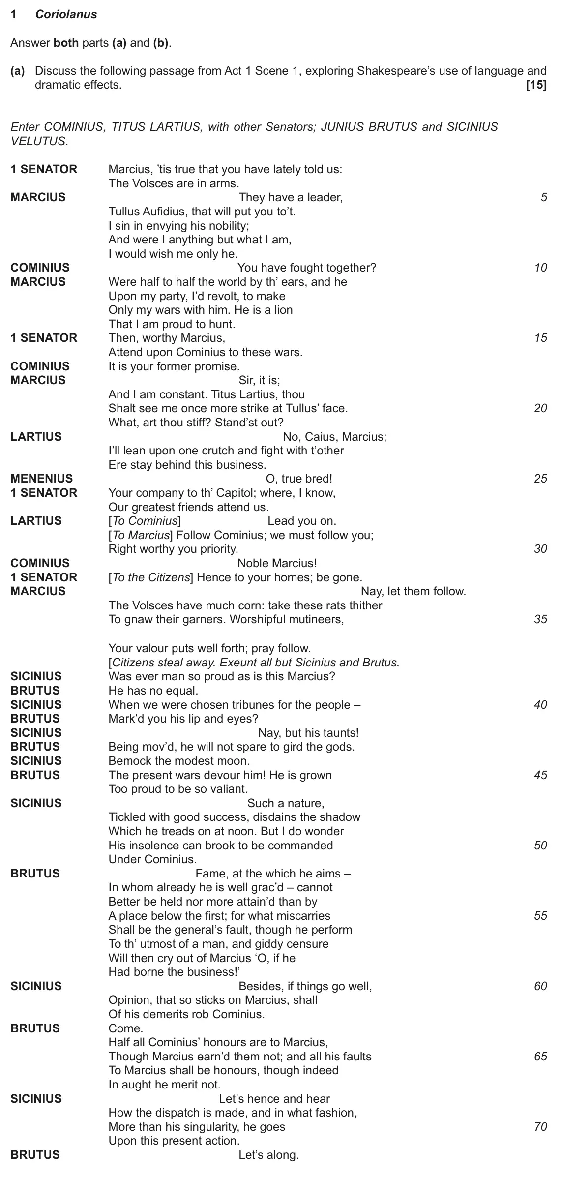 November 2021 Component 1, question 1(a): and (b). (a) Discuss the following passage from Act 1 Scene 1, exploring Shakespeare’s use of language and dramatic effects.