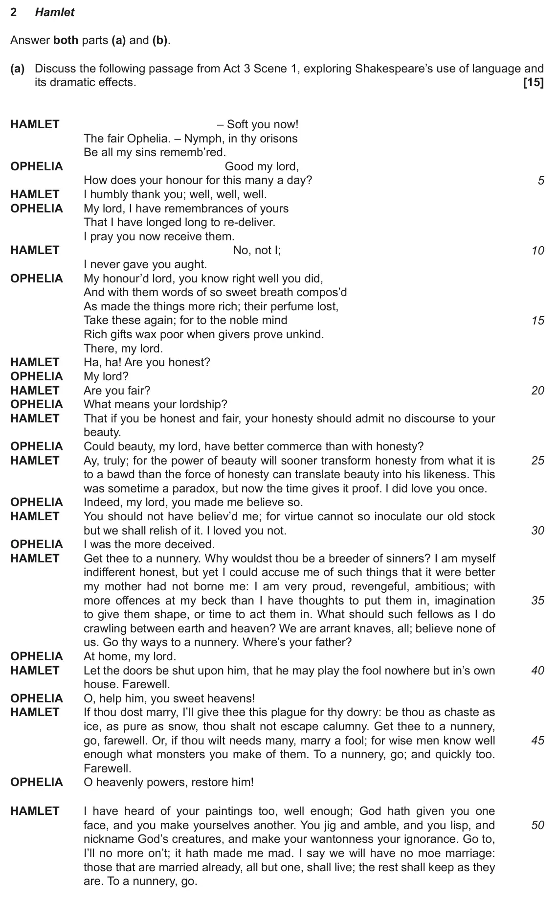 November 2021 Component 1, question 2(a): and (b). (a) Discuss the following passage from Act 3 Scene 1, exploring Shakespeare’s use of language and its dramatic effects.