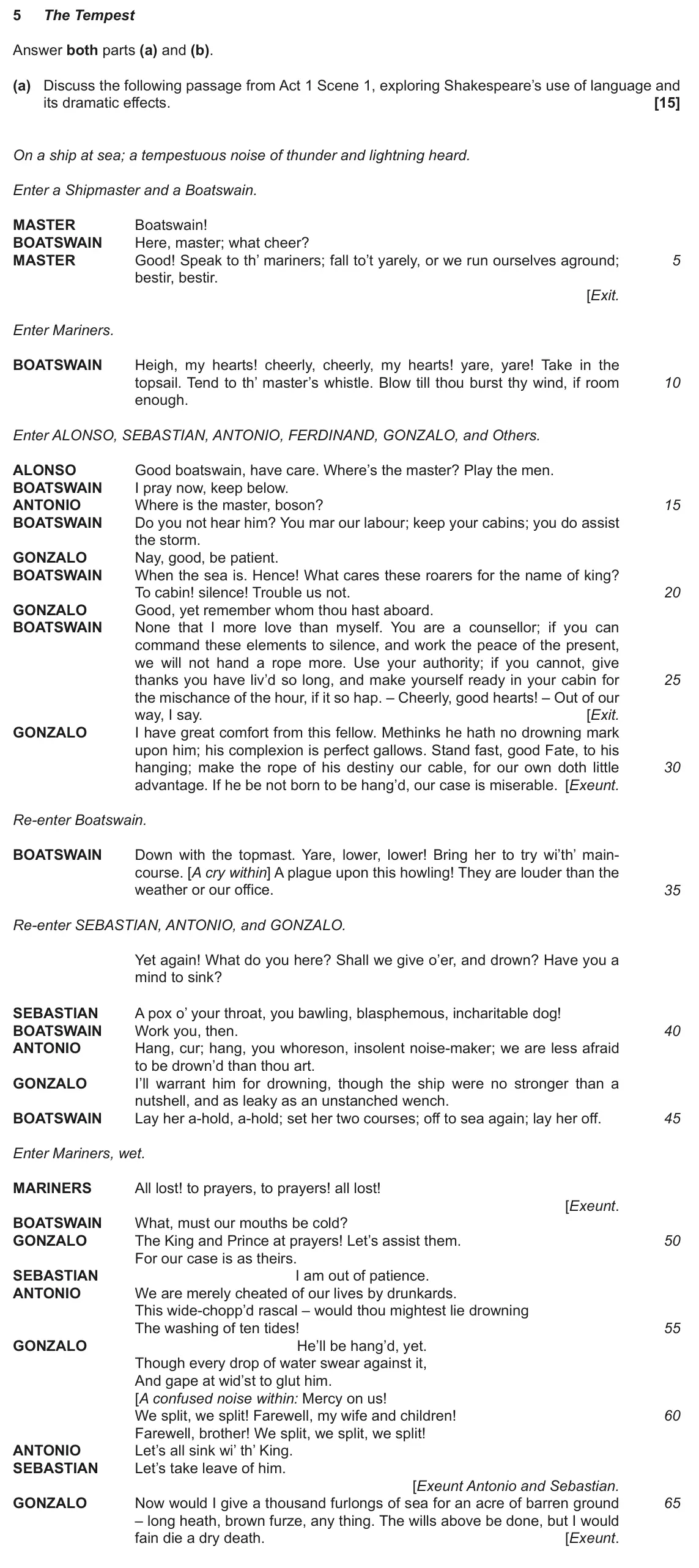 November 2021 Component 1, question 5(a): and (b). (a) Discuss the following passage from Act 1 Scene 1, exploring Shakespeare’s use of language and its dramatic effects.