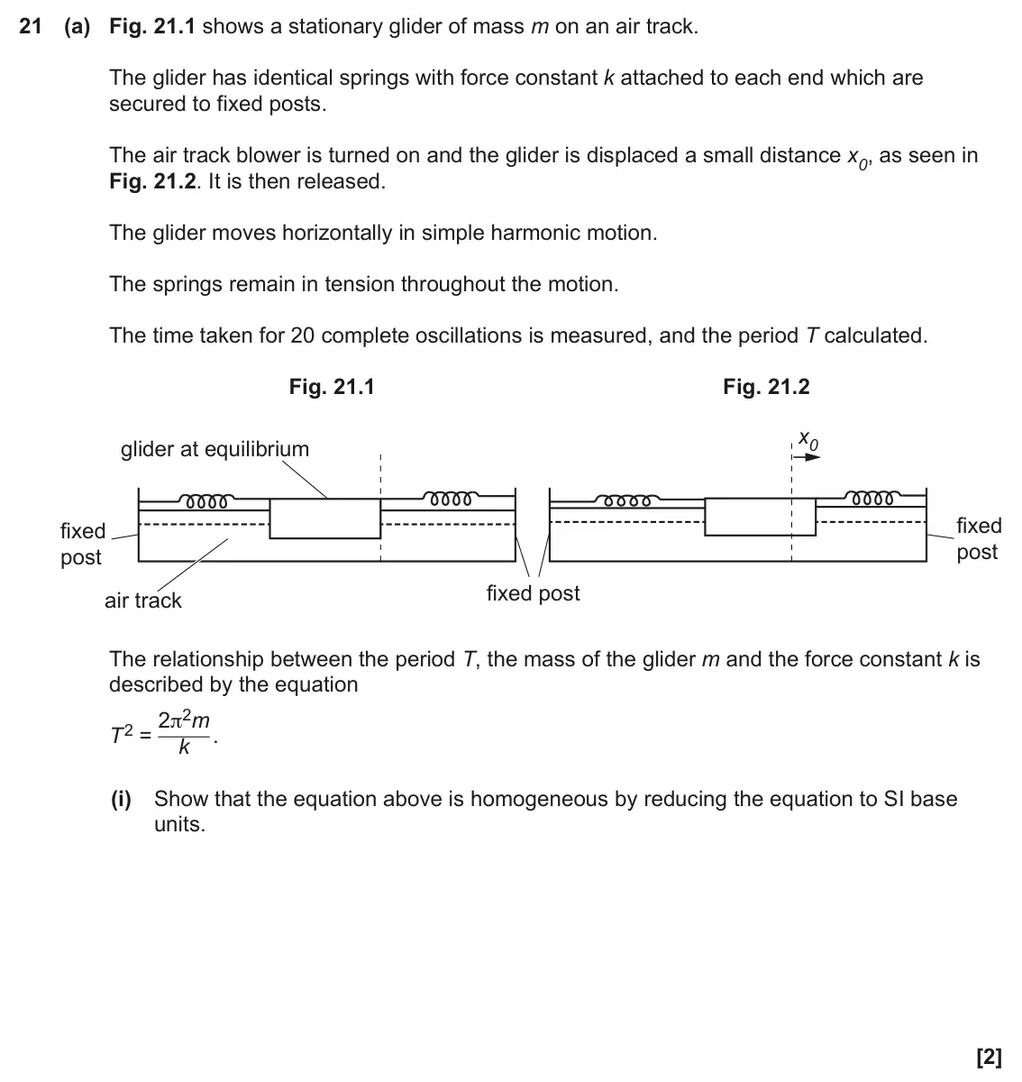 June 2023 Paper 1, question 21(a)(i): Show that the equation above is homogeneous by reducing the equation to SI base units. [2]