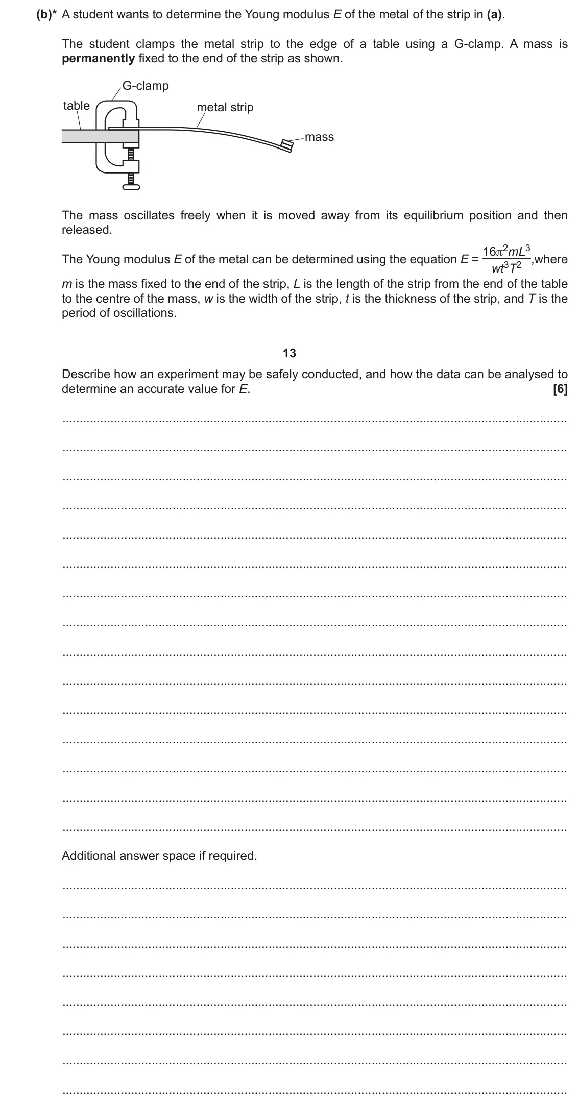 November 2021 Paper 1, question 17(b): (b)* A student wants to determine the Young modulus E of the metal of the strip in (a). The student clamps the metal strip to the edge of a table using a G-clam