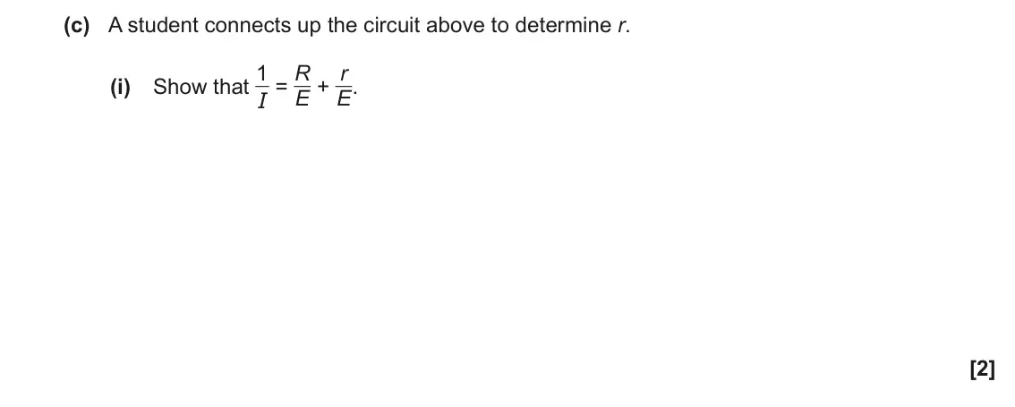 June 2022 Paper 2, question 18(c)(i): Show that 1 I = R E + r E. [2]