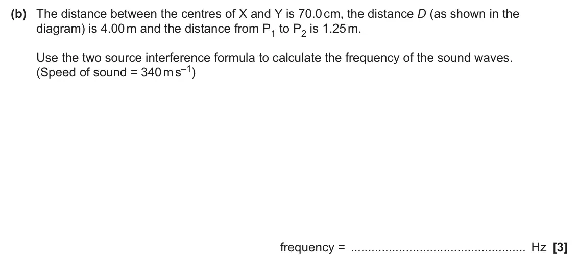 June 2024 Paper 2, question 17(b): The distance between the centres of X and Y is 70.0 cm, the distance D (as shown in the diagram) is 4.00 m and the distance from P1 to P2 is 1.25 m. Use the two