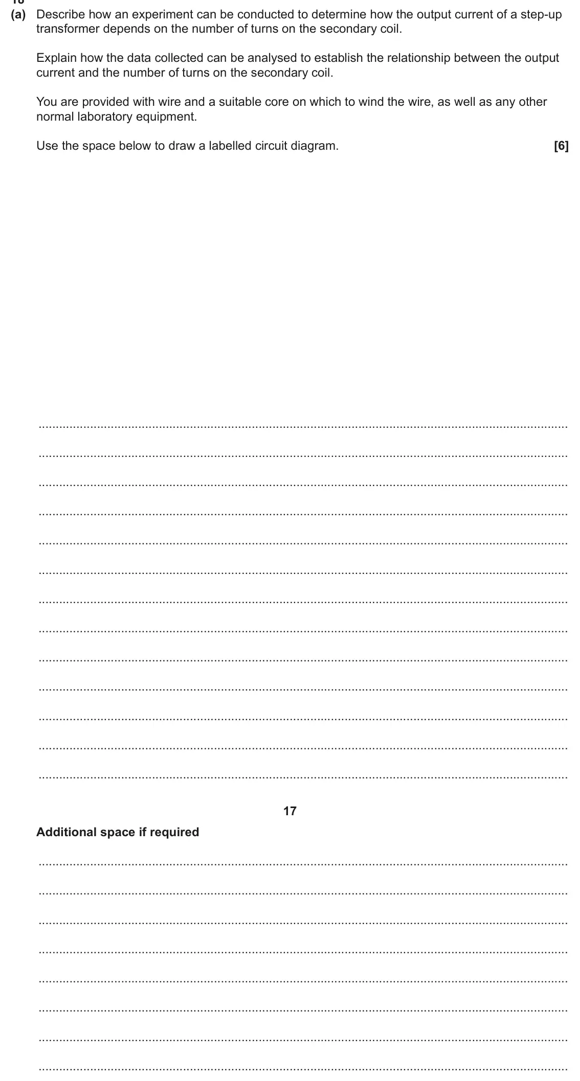 June 2024 Paper 2, question 18(a): Describe how an experiment can be conducted to determine how the output current of a step‑up transformer depends on the number of turns on the secondary coil. E