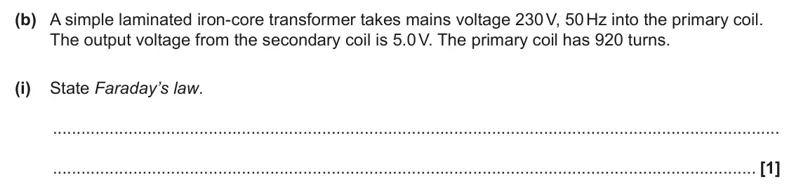 June 2024 Paper 2, question 18(b)(i): State Faraday’s law. [1]