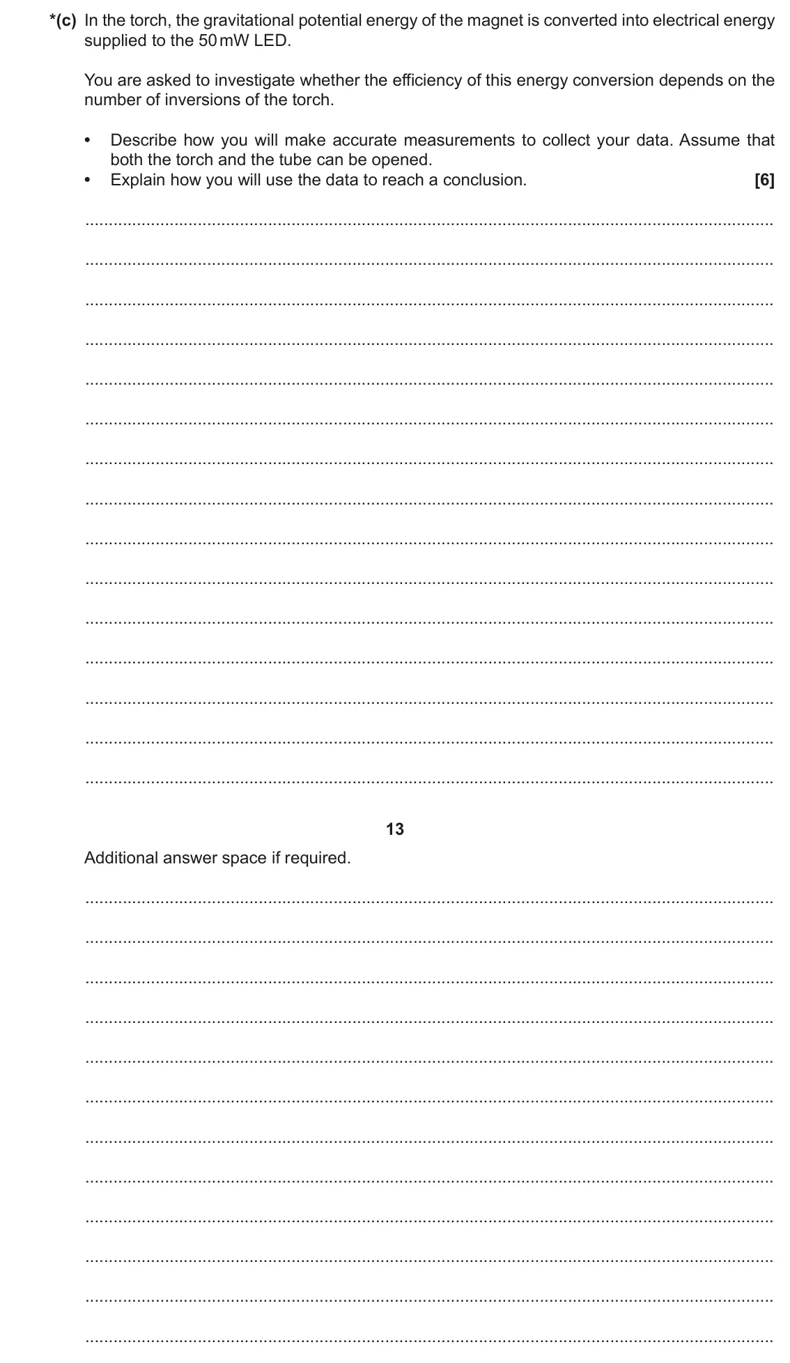 June 2019 Paper 3, question 3(c): In the torch, the gravitational potential energy of the magnet is converted into electrical energy supplied to the 50 mW LED. You are asked to investigate wheth