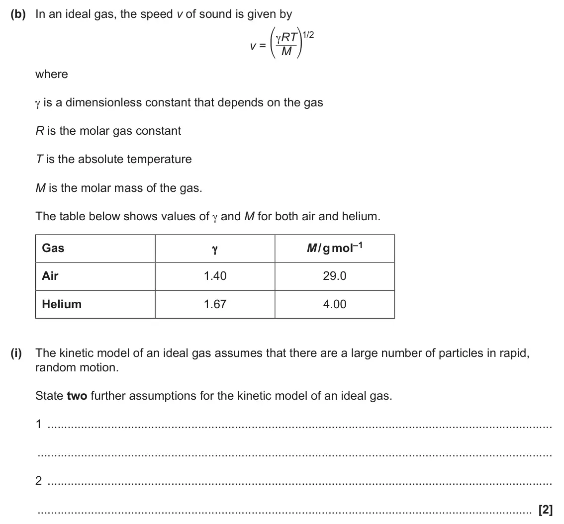 June 2024 Paper 3, question 1(b)(i): The kinetic model of an ideal gas assumes that there are a large number of particles in rapid, random motion. State two further assumptions for the kinetic mode