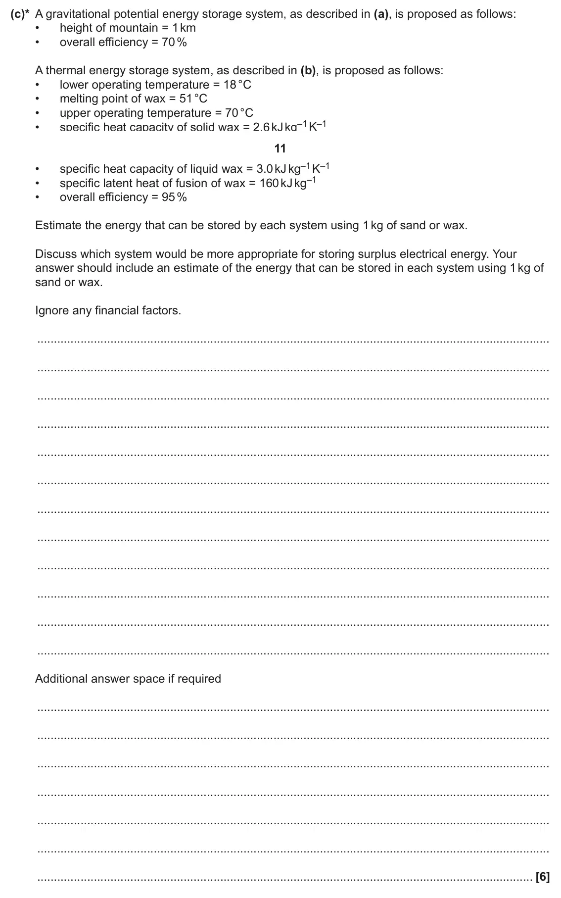 June 2025 Paper 3, question 3(c): This question is about comparing two methods for storing energy. (c)* A gravitational potential energy storage system, as described in (a), is proposed as follo