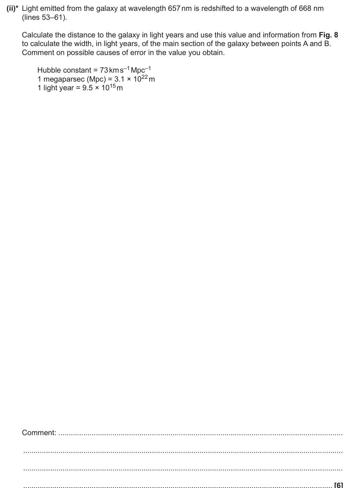 June 2024 Paper 2, question 8(b)(ii): This question is about the resolution of the James Webb Space Telescope (JWST) (lines 19–25 and lines 47–51). (ii)* Light emitted from the galaxy at wavelength