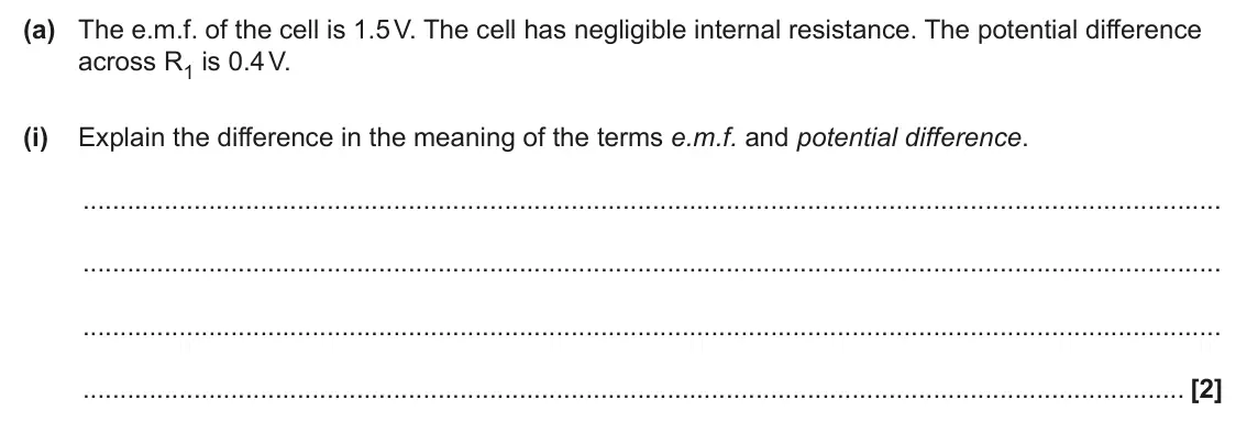 June 2025 Paper 2, question 4(a)(i): Explain the difference in the meaning of the terms e.m.f. and potential difference. [2]