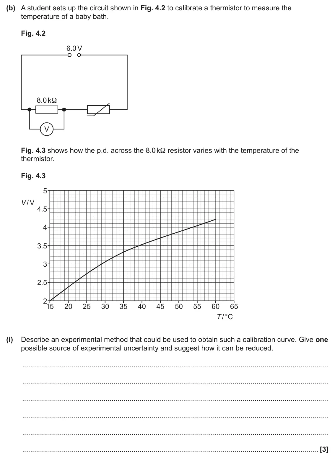 June 2025 Paper 2, question 4(b)(i): Describe an experimental method that could be used to obtain such a calibration curve. Give one possible source of experimental uncertainty and suggest how it c