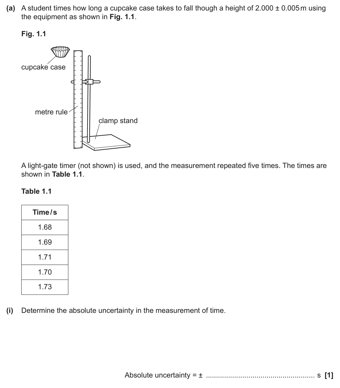 June 2025 Paper 3, question 1(a)(i): Determine the absolute uncertainty in the measurement of time. Absolute uncertainty = ± s [1]