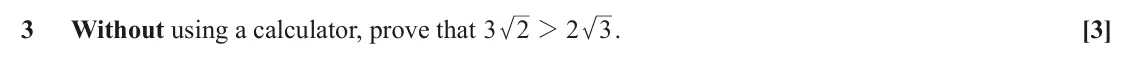 June 2019 AS Paper 2, question 3: Without using a calculator, prove that 3 2 [3] 2 2 3 .