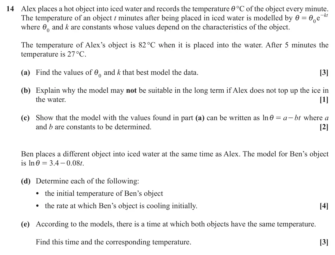 June 2022 Paper 1, question 14: Alex places a hot object into iced water and records the temperature i °C of the object every minute. e kt The temperature of an object t minutes after being pl
