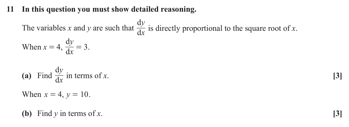 June 2023 Paper 2, question 11: In this question you must show detailed reasoning. d is directly proportional to the square root of x. y The variables x and y are such that x d d = . y When x