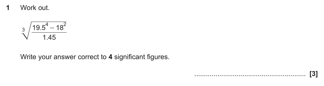 June 2024 Paper 4, question 1: Work out. 4 2 19 5 . 18 - 3 1 45 . Write your answer correct to 4 significant figures.