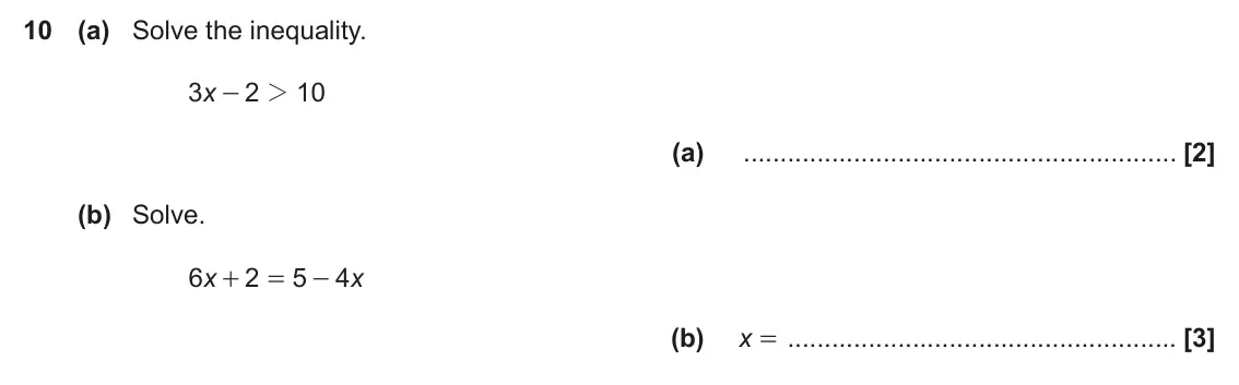 June 2017 Paper 5, question 10: (a) Solve the inequality. 3 x 2 2 10 - (a) (b) Solve. 6 x 2 5 4 x + = - (b) x =