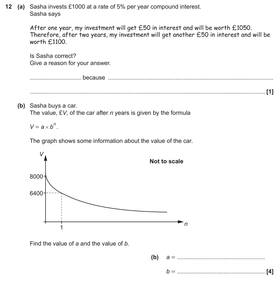 June 2024 Paper 5, question 12: (a) Sasha invests £1000 at a rate of 5% per year compound interest. Sasha says After one year, my investment will get £50 in interest and will be worth £1050. T