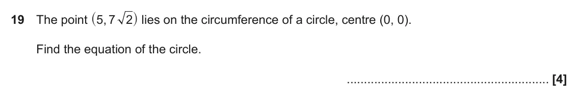 November 2021 Paper 5, question 19: The point 5 7 , 2 Find the equation of the circle.
