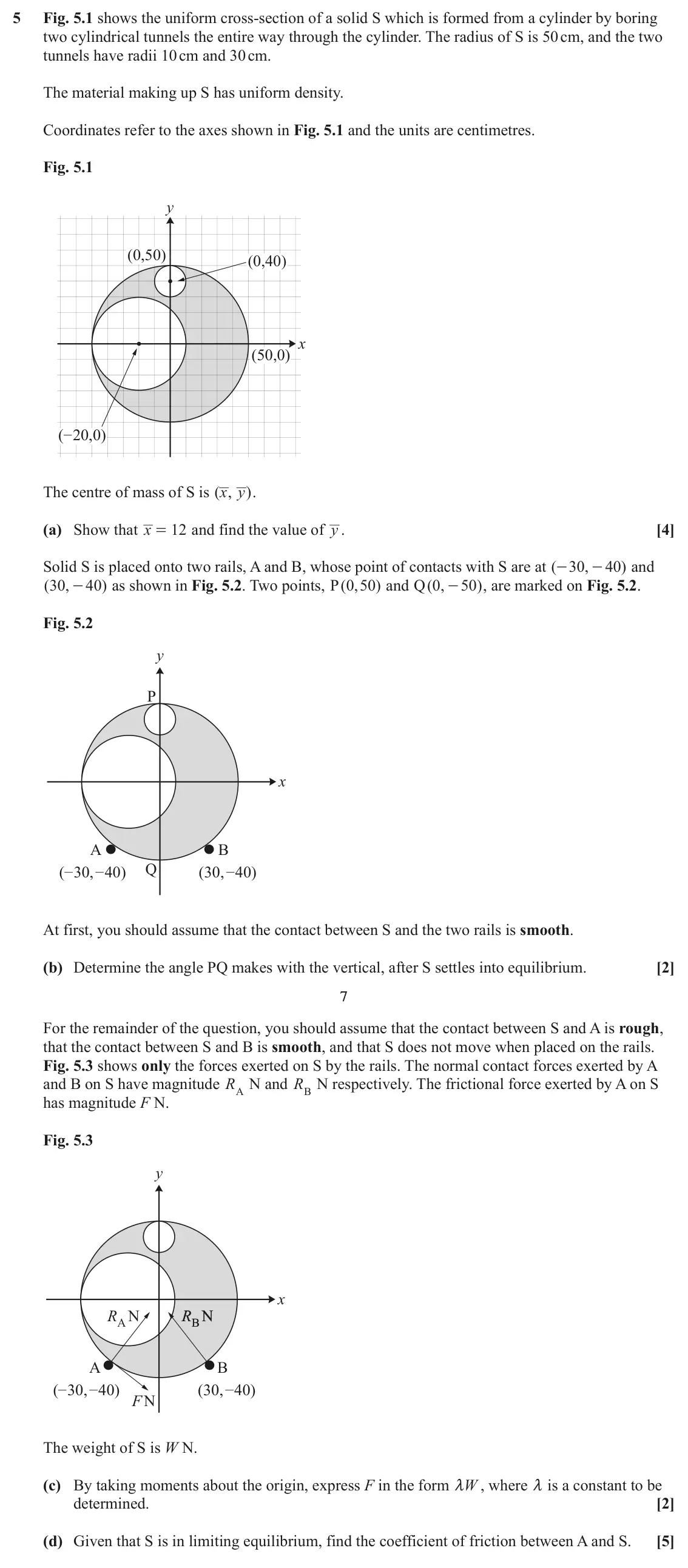 June 2023 AS Mechanics A, question 5: Fig. 5.1 shows the uniform cross-section of a solid S which is formed from a cylinder by boring two cylindrical tunnels the entire way through the cylinder. The