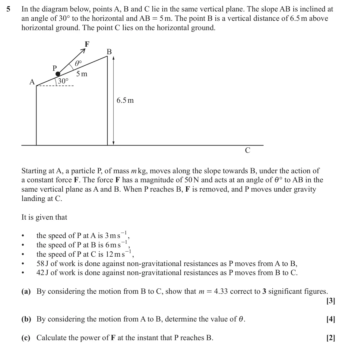 June 2024 AS Mechanics A, question 5: In the diagram below, points A, B and C lie in the same vertical plane. The slope AB is inclined at an angle of 30° to the horizontal and AB = 5 m. The point B 