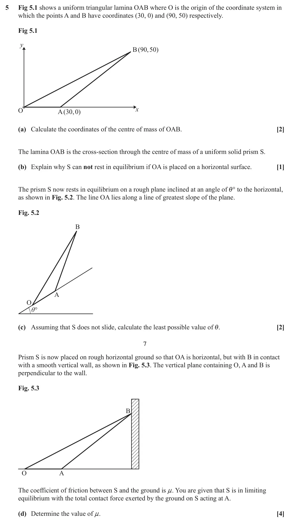 June 2025 AS Mechanics A, question 5: Fig 5.1 shows a uniform triangular lamina OAB where O is the origin of the coordinate system in which the points A and B have coordinates (30, 0) and (90, 50) r