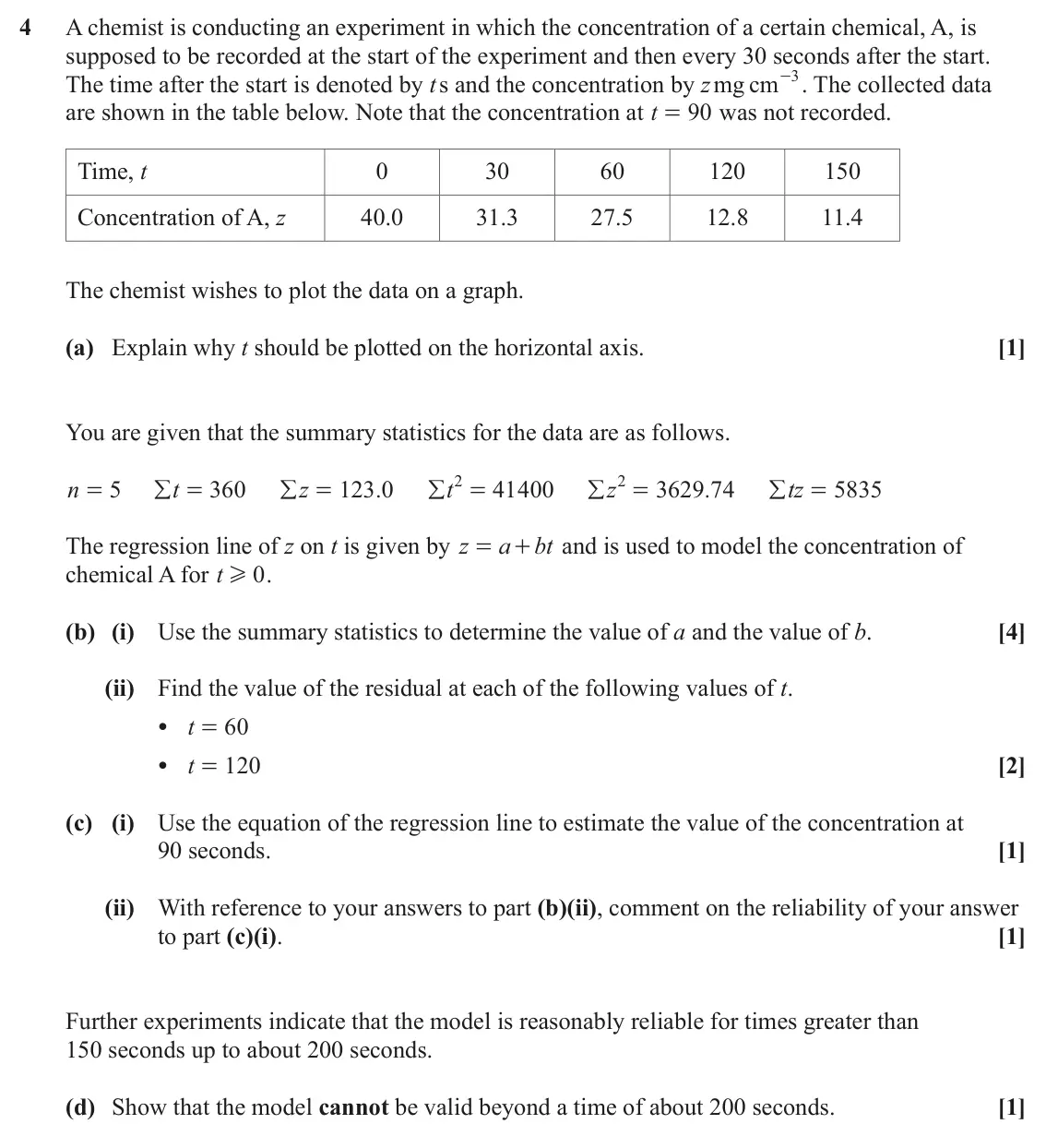 June 2024 AS Statistics A, question 4: A chemist is conducting an experiment in which the concentration of a certain chemical, A, is supposed to be recorded at the start of the experiment and then ev