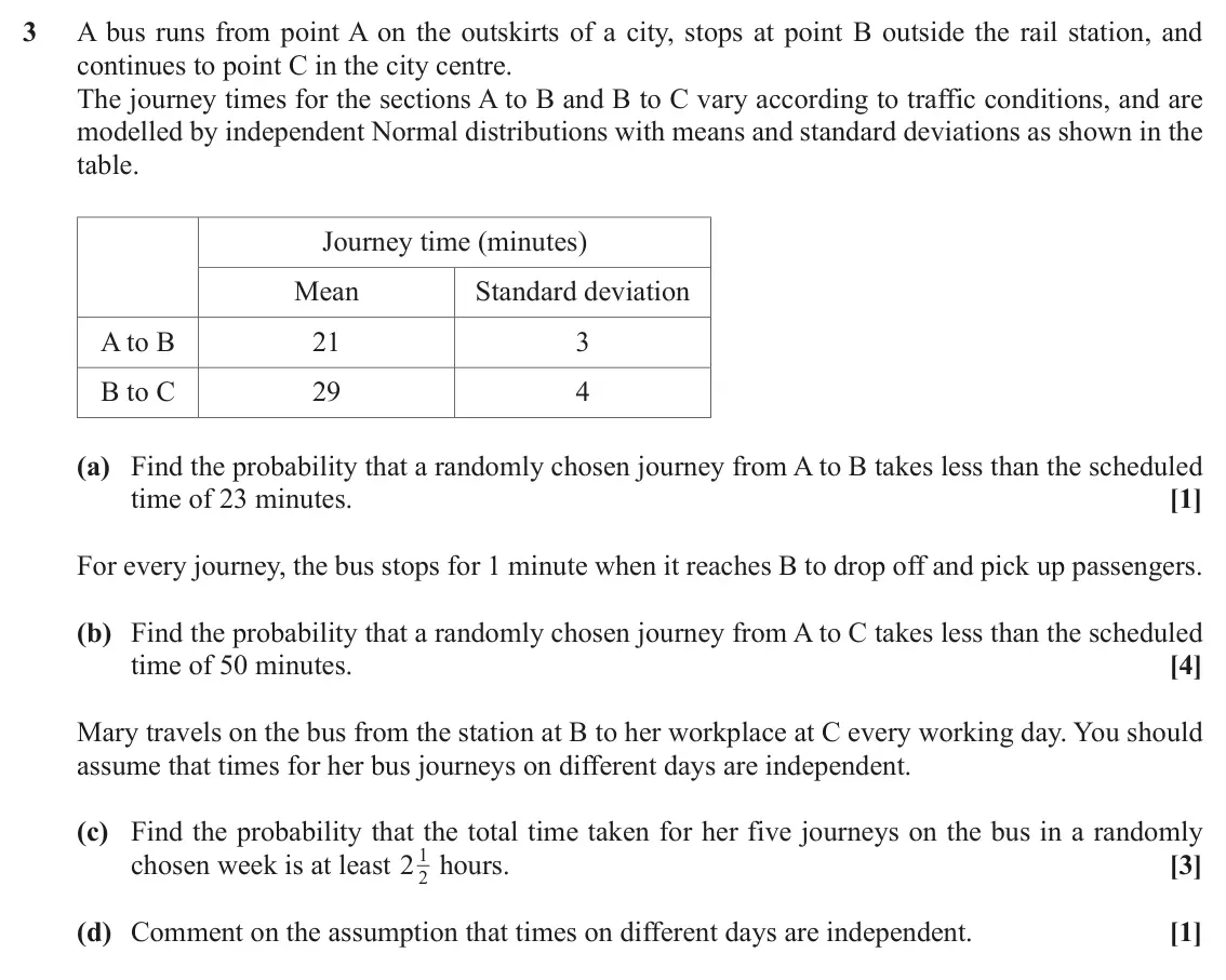 June 2019 AS Statistics B, question 3: A bus runs from point A on the outskirts of a city, stops at point B outside the rail station, and continues to point C in the city centre. The journey times fo