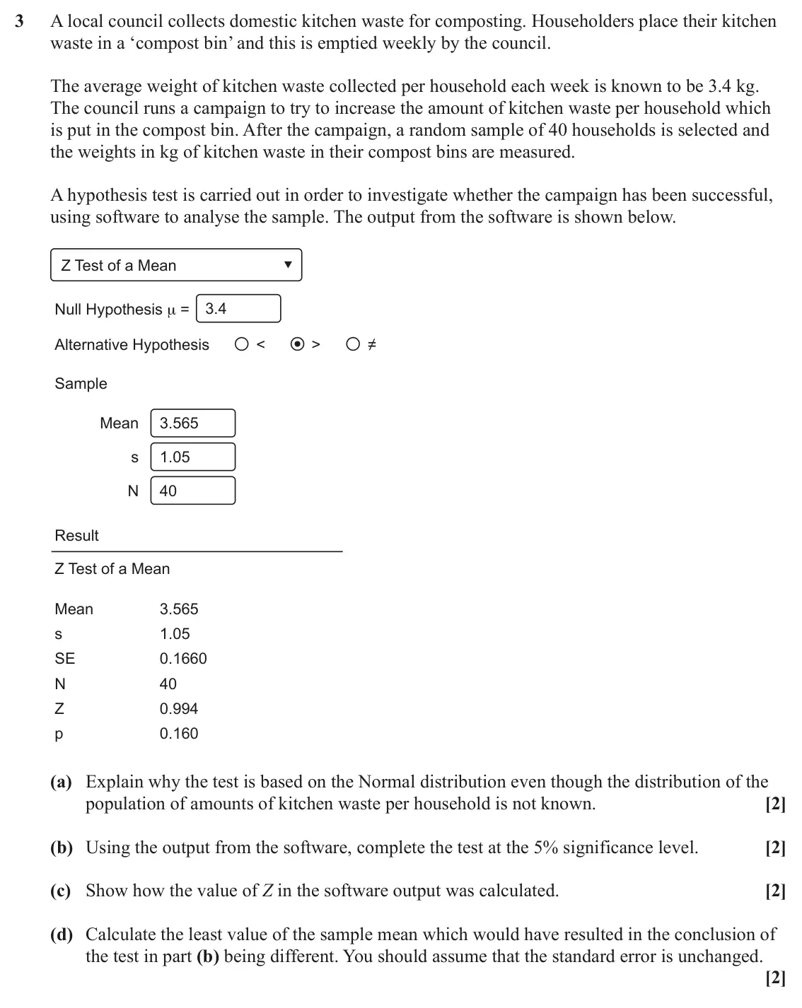 June 2022 AS Statistics B, question 3: A local council collects domestic kitchen waste for composting. Householders place their kitchen waste in a ‘compost bin’ and this is emptied weekly by the coun