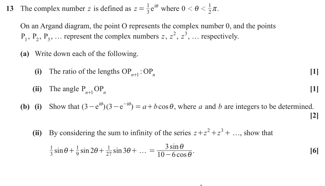 June 2024 Core Pure, question 13: 1 i 13 The complex number z is defined as z e i where 0 r. = 1 1 i 3 2 On an Argand diagram, the point O represents the complex number 0, and the points P1, P2,