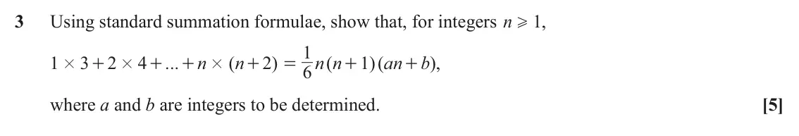June 2025 Core Pure, question 3: Using standard summation formulae, show that, for integers n H , 1 1 1 3 2 4 ... n ( n 2 ) n n ( 1 )( an b ), # + # + + # + = + + 6 where a and b are integers t
