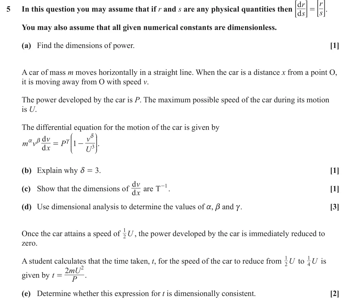 June 2025 Mechanics Major, question 5: ; E. ; E r d r 5 In this question you may assume that if r and s are any physical quantities then d = s s You may also assume that all given numerical constants