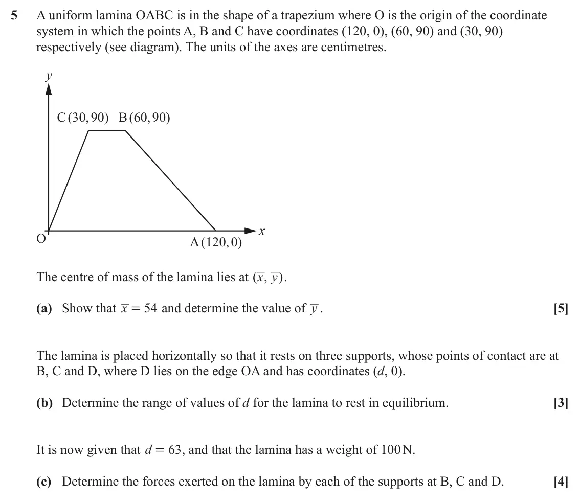 June 2024 Mechanics Minor, question 5: A uniform lamina OABC is in the shape of a trapezium where O is the origin of the coordinate system in which the points A, B and C have coordinates (120, 0), (6