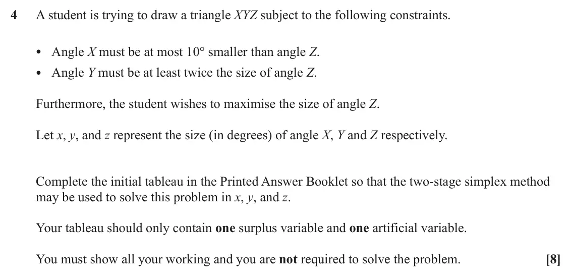 June 2024 Modelling with Algorithms, question 4: A student is trying to draw a triangle XYZ subject to the following constraints. • Angle X must be at most 10° smaller than angle Z. • Angle Y must be at least
