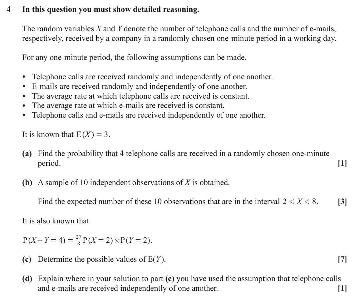 June 2024 AS Statistics, question 4: In this question you must show detailed reasoning. The random variables X and Y denote the number of telephone calls and the number of e-mails, respectively, re