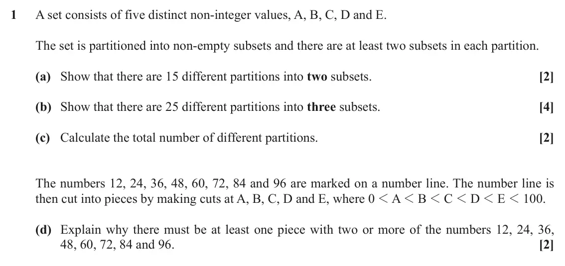 November 2021 AS Discrete Mathematics, question 1: A set consists of five distinct non-integer values, A, B, C, D and E. The set is partitioned into non-empty subsets and there are at least two subsets in each p