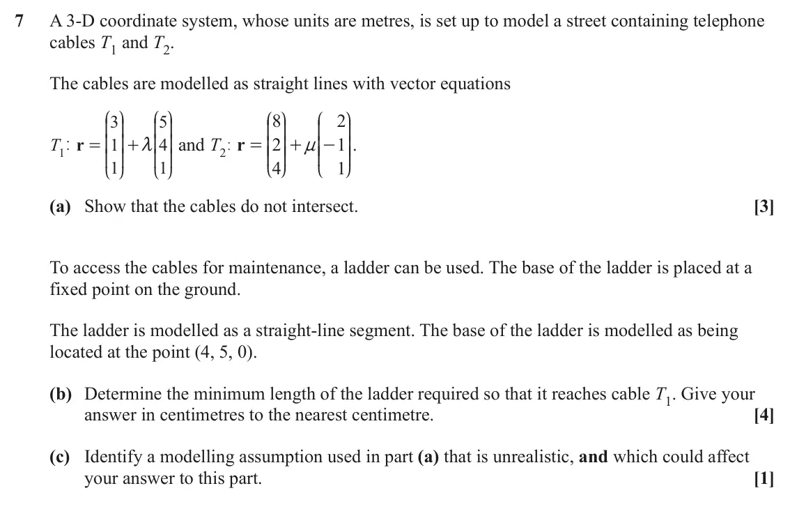 June 2025 Pure Core 1, question 7: A 3-D coordinate system, whose units are metres, is set up to model a street containing telephone cables T1 and T2. The cables are modelled as straight lines wi