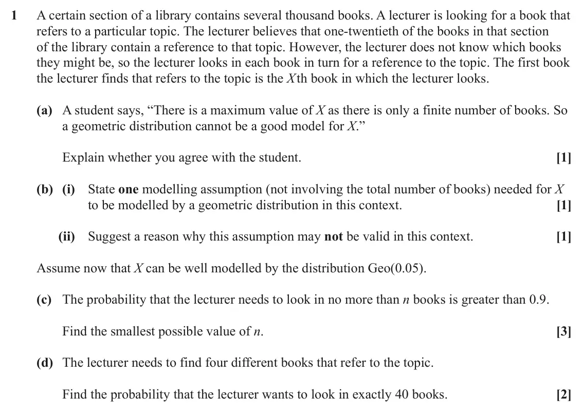 June 2023 Statistics, question 1: A certain section of a library contains several thousand books. A lecturer is looking for a book that refers to a particular topic. The lecturer believes that o