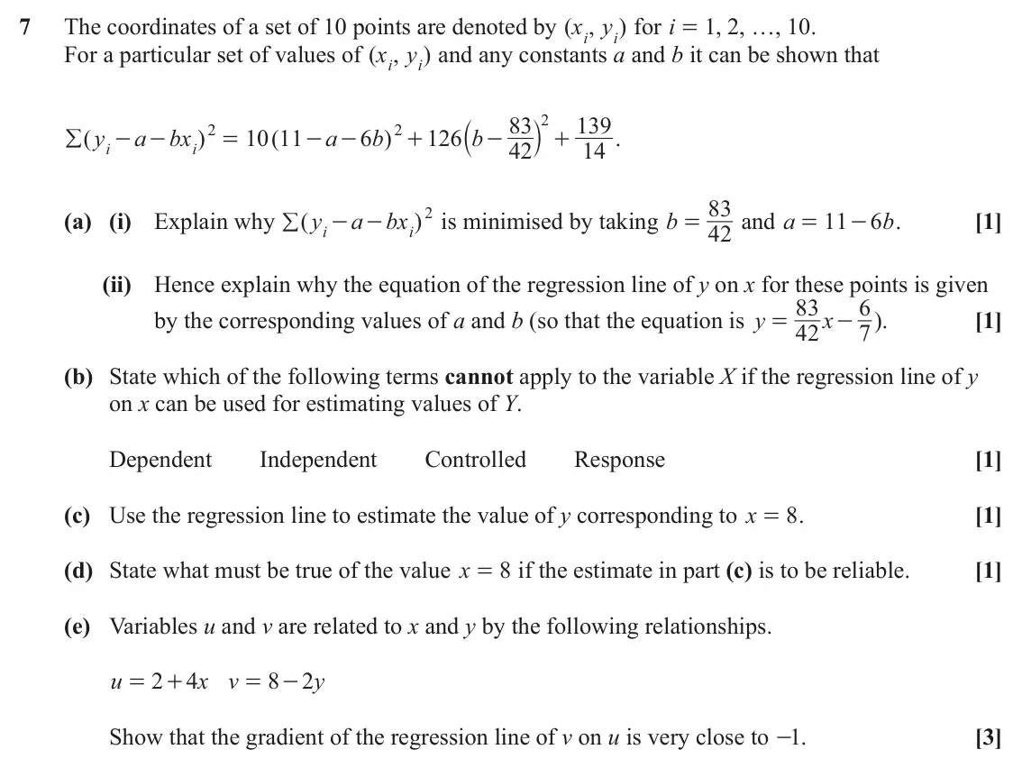 June 2024 Statistics, question 7: The coordinates of a set of 10 points are denoted by ( , x y i for i ) = , 2, …, 10. 1 i For a particular set of values of ( , x y i and any constants a and b i