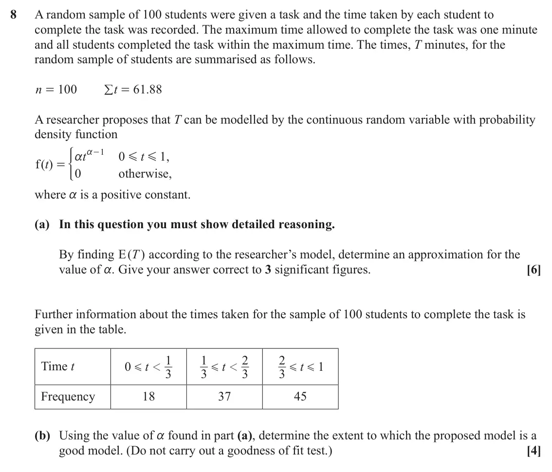 June 2024 Statistics, question 8: A random sample of 100 students were given a task and the time taken by each student to complete the task was recorded. The maximum time allowed to complete the