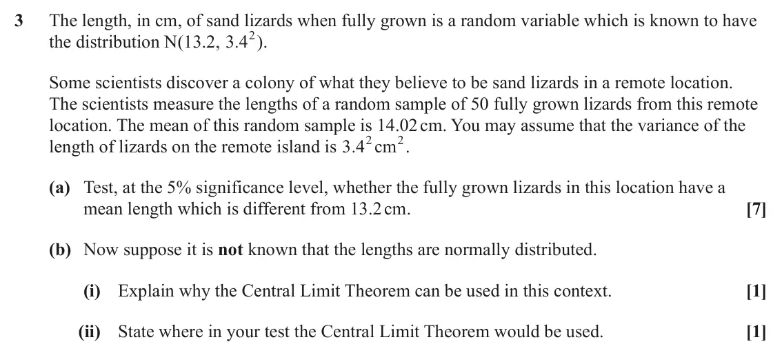 June 2025 Statistics, question 3: The length, in cm, of sand lizards when fully grown is a random variable which is known to have the distribution N(13.2, .3 42). Some scientists discover a colo