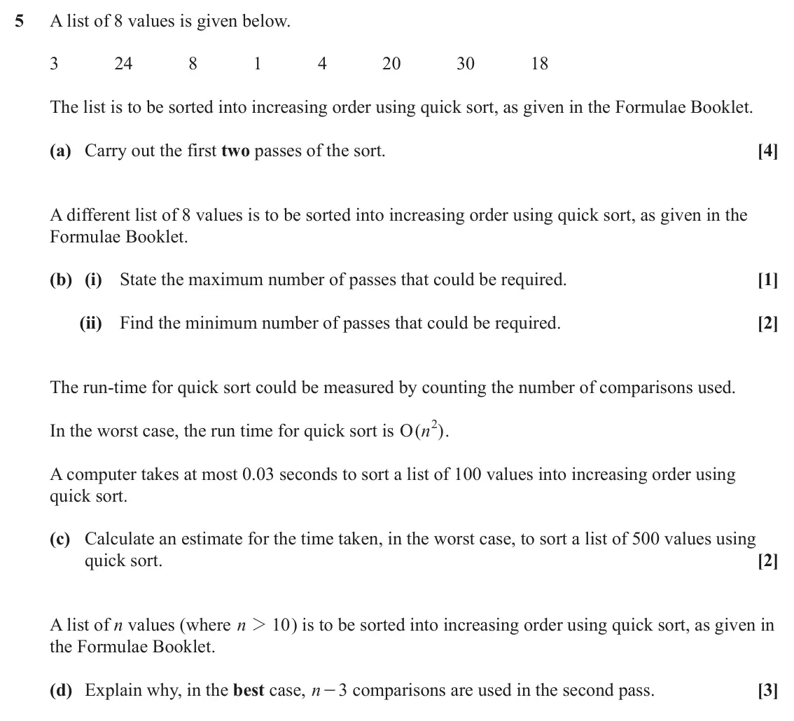 June 2023 Discrete Mathematics, question 5: A list of 8 values is given below. 3 24 8 1 4 20 30 18 The list is to be sorted into increasing order using quick sort, as given in the Formulae Booklet. (a) Ca