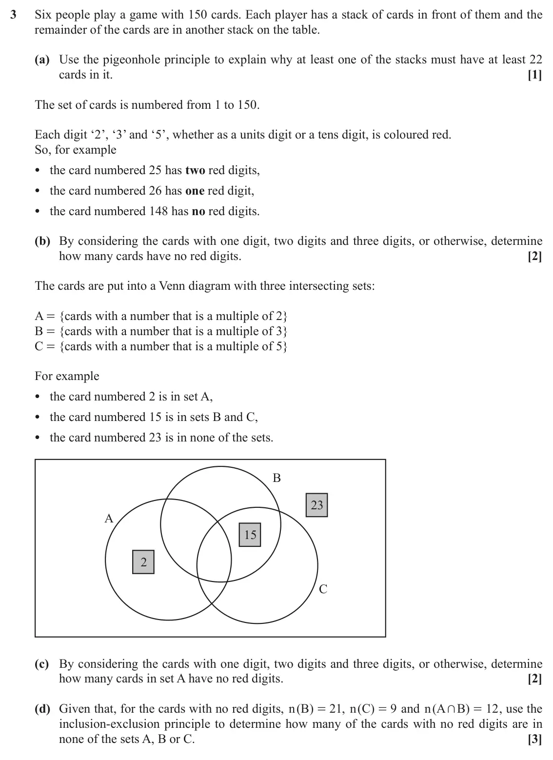 November 2021 Discrete Mathematics, question 3: Six people play a game with 150 cards. Each player has a stack of cards in front of them and the remainder of the cards are in another stack on the table. (a) U